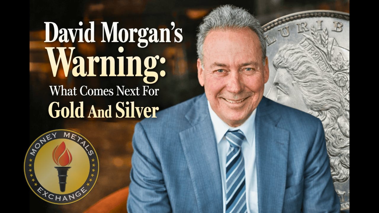 David Morgan's Warning: What Comes Next For Gold And Silver