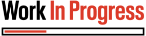 The Work In Progress Report