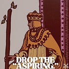 Drop the "Aspiring."