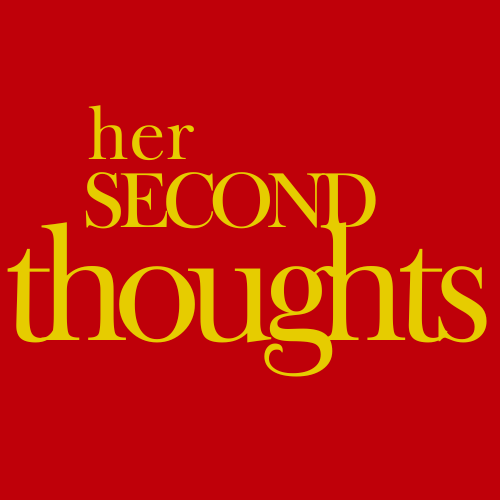 her second thoughts