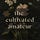 The Cultivated Amateur