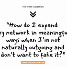 🤝 Networking for People Who’d Rather Not