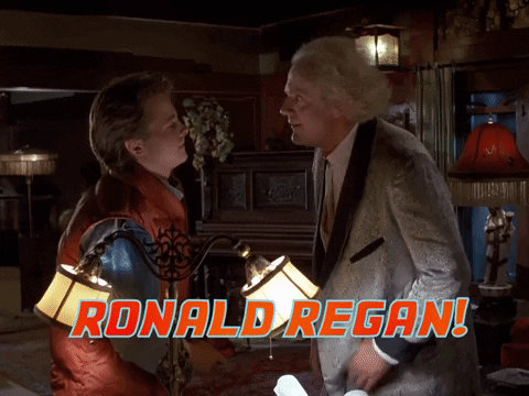 Doc Brown incredulously asks Marty McFly in Back To The Future, "Ronald Reagan, the actor?" Doc Brown incredulously asks Marty McFly in Back To The Future, "Ronald Reagan, the actor?"
