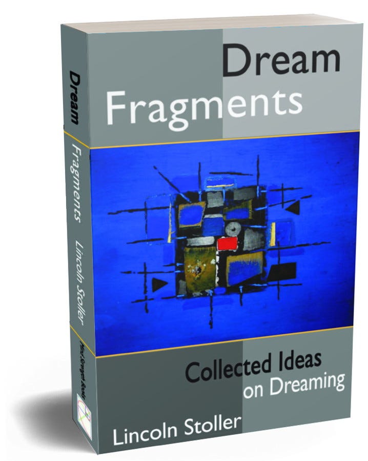dreams dreaming intellect emotion books therapy counseling insight association lincoln stoller kickstarter