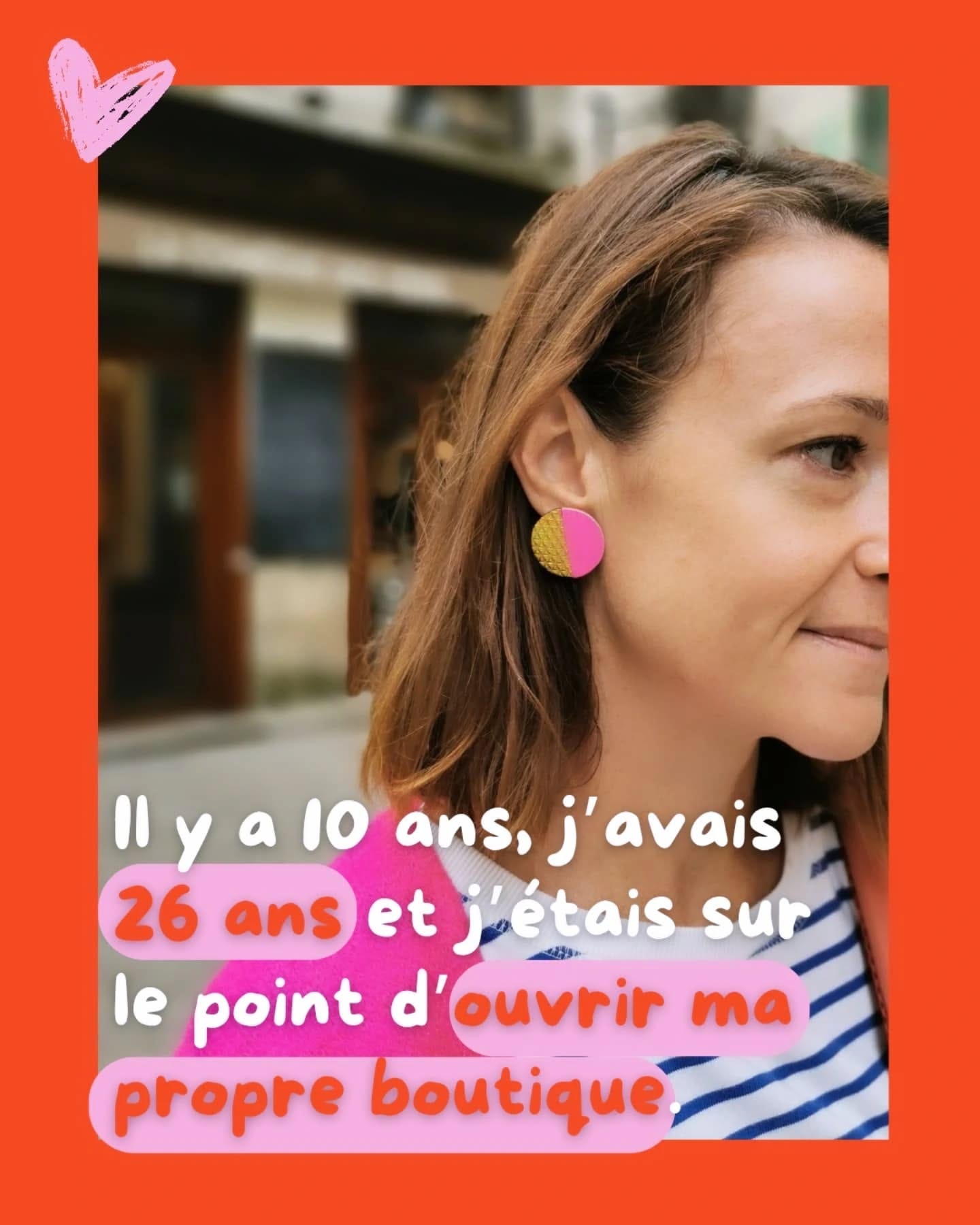 Peut être une image de 1 personne et texte qui dit ’llyalo ans, j'avais 26 ans et j'étais sur le point d'ouvrir ma propre boutique,’