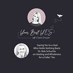 Your Best Yes with Claire Dwyer