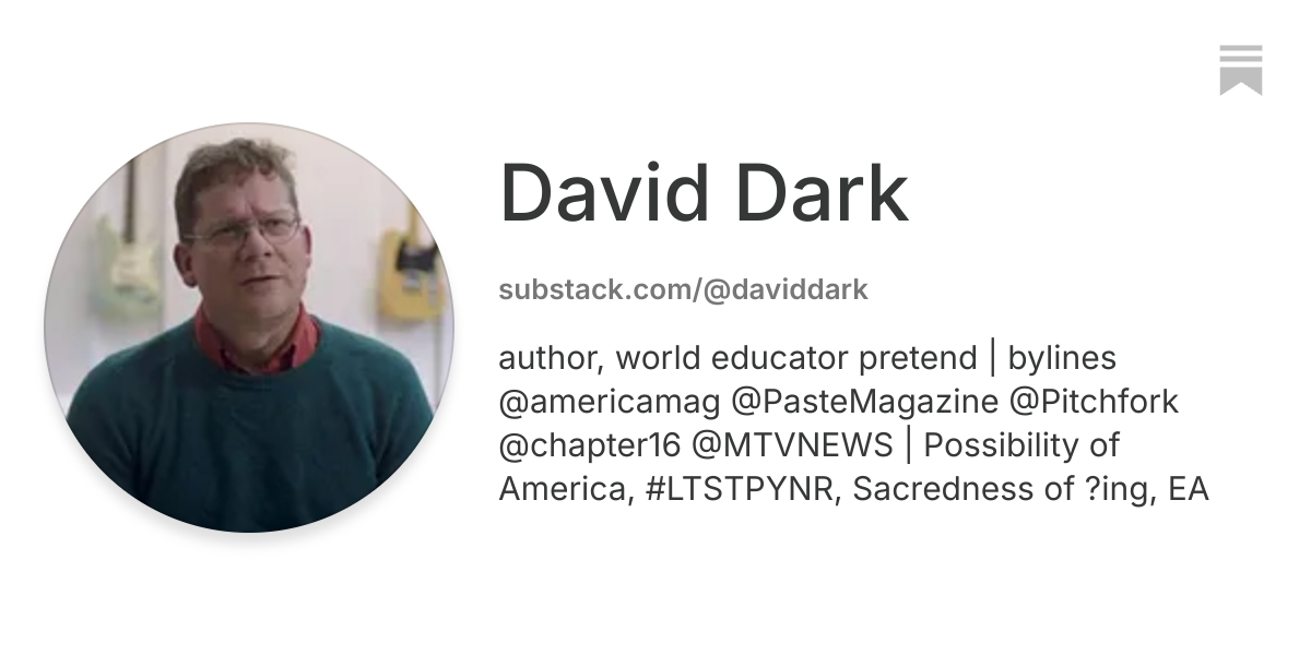 David Dark | Substack