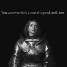 Tired of living a few steps ahead of my own life