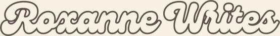 Roxanne Writes