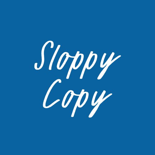 Sloppy Copy