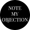 Note My Objection