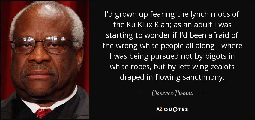 TOP 25 QUOTES BY CLARENCE THOMAS (of 69) | A-Z Quotes