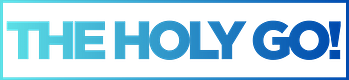 The Holy Go!