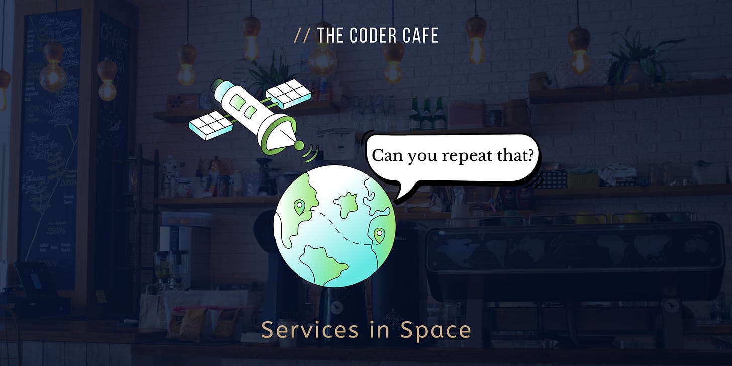 Illustrated banner for "The Coder Cafe – Services in Space" featuring a cartoon satellite orbiting a globe with a speech bubble saying "Can you repeat that?".