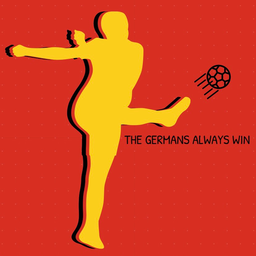 The Germans Always Win
