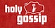 Holy Gossip 