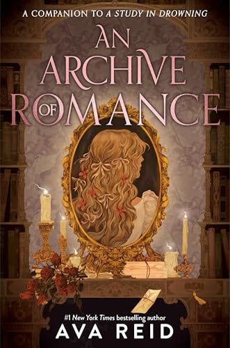 An Archive of Romance by Ava Reid | Goodreads
