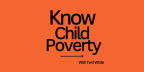 Know Child Poverty