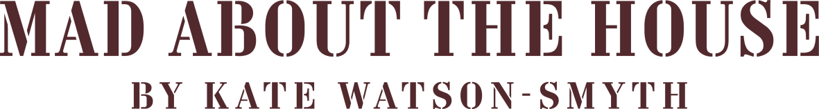 Mad About The House by Kate Watson-Smyth