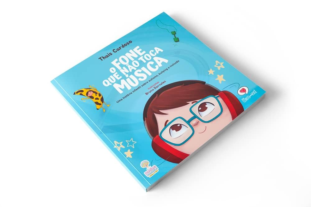 O fone que não toca música (uma história infantil sobre autismo, bullying e  inclusão) | Amazon.com.br