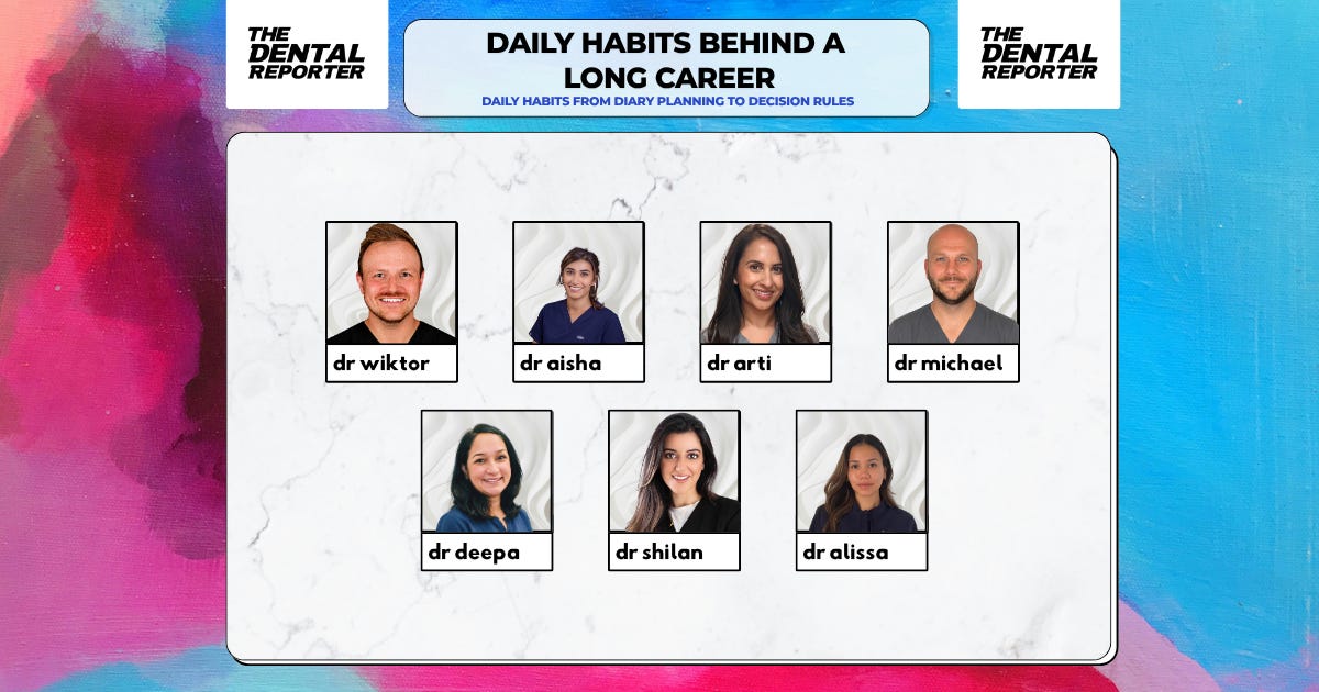 Portrait collage of seven UK dental associates featured in this article on daily habits for a long dental career Portrait collage of seven UK dental associates featured in this article on daily habits for a long dental career