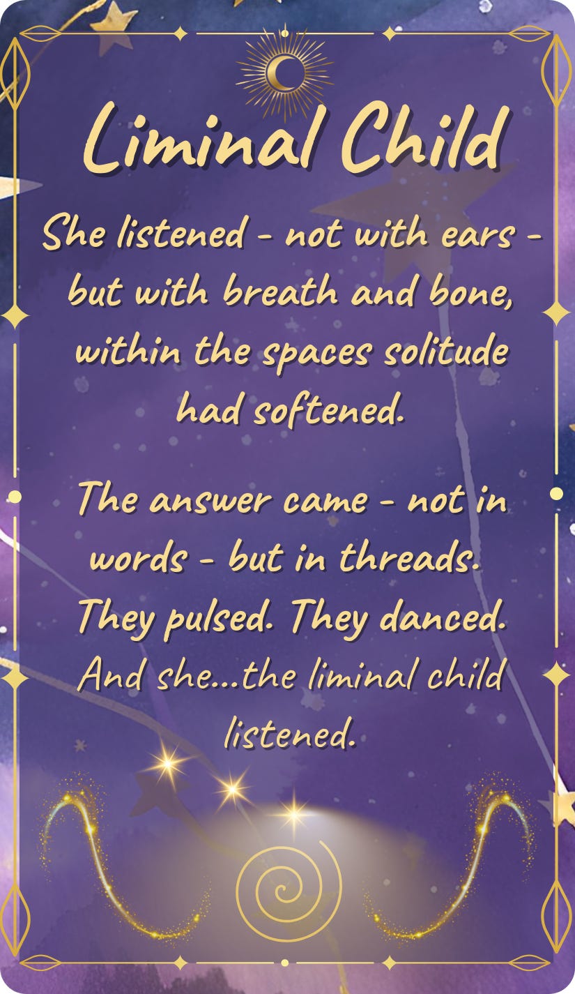 A poetic tarot-style card titled "Liminal Child," with golden script against a starry purple background. Describes a child who listens through breath and threads, evoking Red's intuitive connection to the stars.