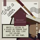An Invitation to Share a Letter about Home