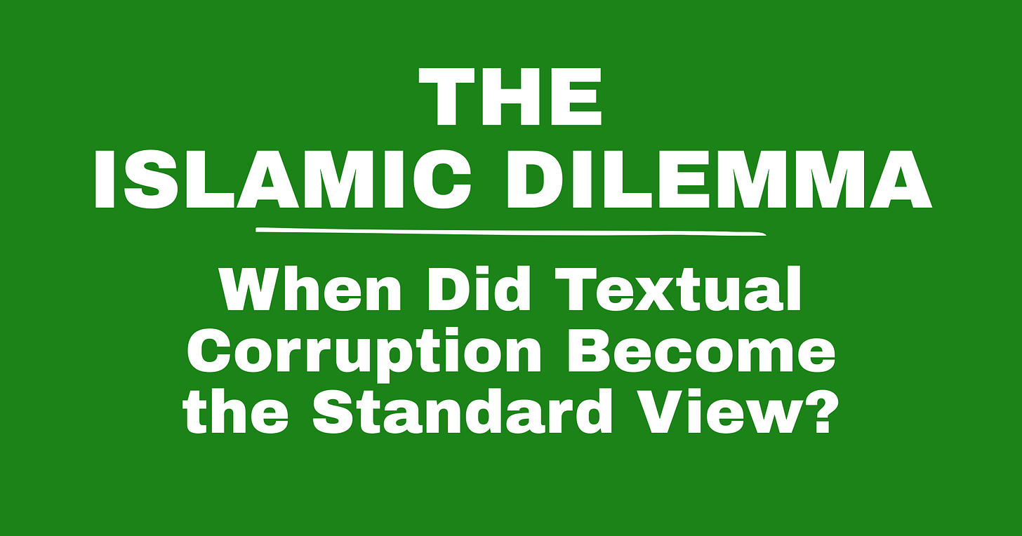 When Did Textual Corruption Become the Standard View?