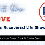Recovered Life Newsletter