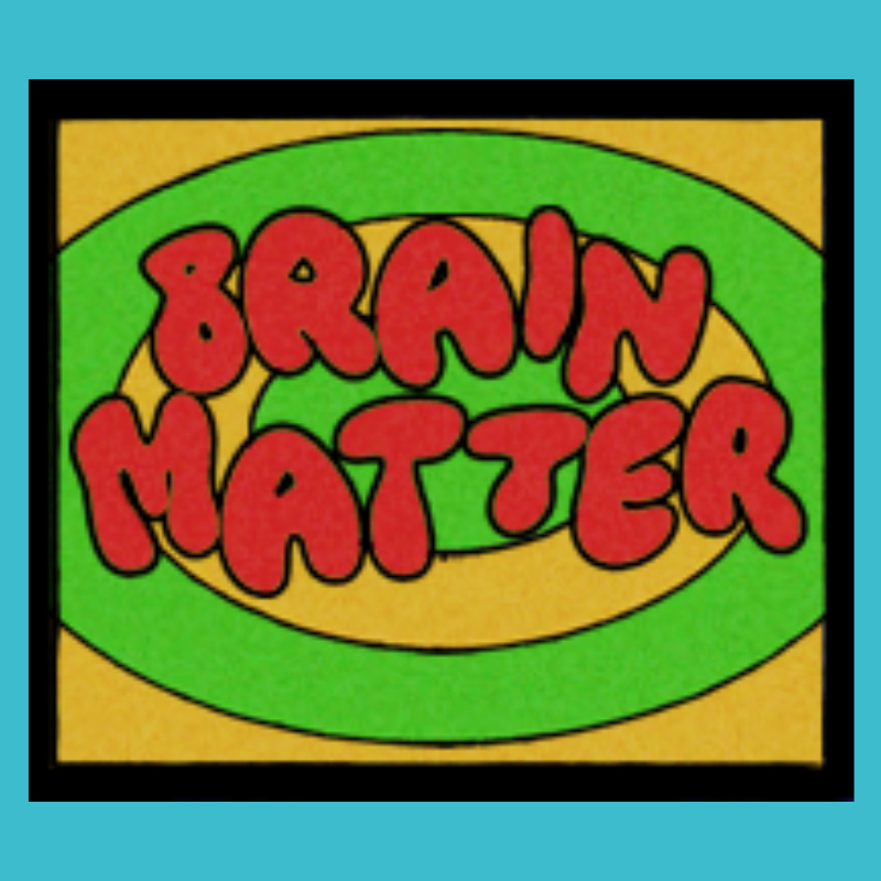 Brain Matter