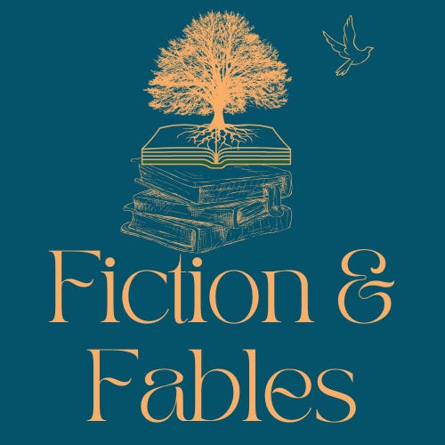 Fiction & Fables