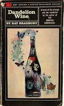 Dandelion Wine (Bantam Pathfinder edition) by Ray Bradbury by Bantam Books, Paperback Dandelion Wine (Bantam Pathfinder edition) by Ray Bradbury by Bantam Books, Paperback