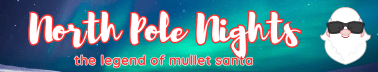 North Pole Nights: The Legend of Mullet Santa
