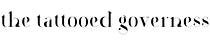 The Tattooed Governess