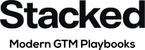 Stacked: Modern GTM Playbooks