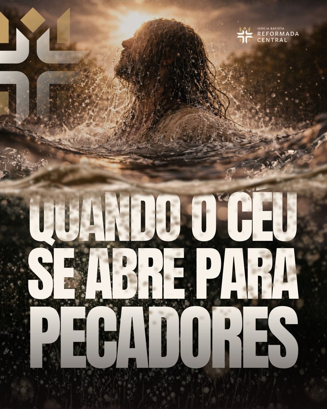 Quando o Céu se Abre para Pecadores