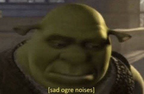 Sad Shrek