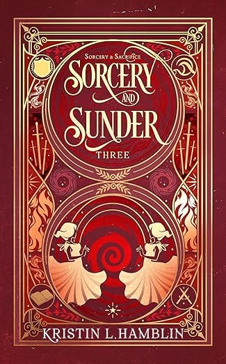 Book cover: Sorcery and Sunder by Kristin L Hambin. Gold filigree symbols on red background. Book cover: Sorcery and Sunder by Kristin L Hambin. Gold filigree symbols on red background.