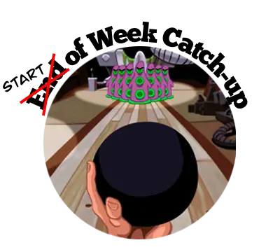 Start of Week Catch-up