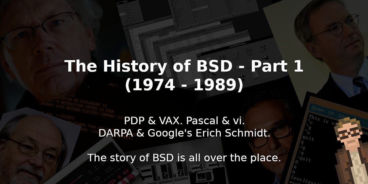 The History of BSD - Part 1 (1974 - 1989)