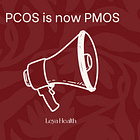 PCOS is now called PMOS: a new name full of hope