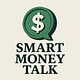 Smart Money Talk