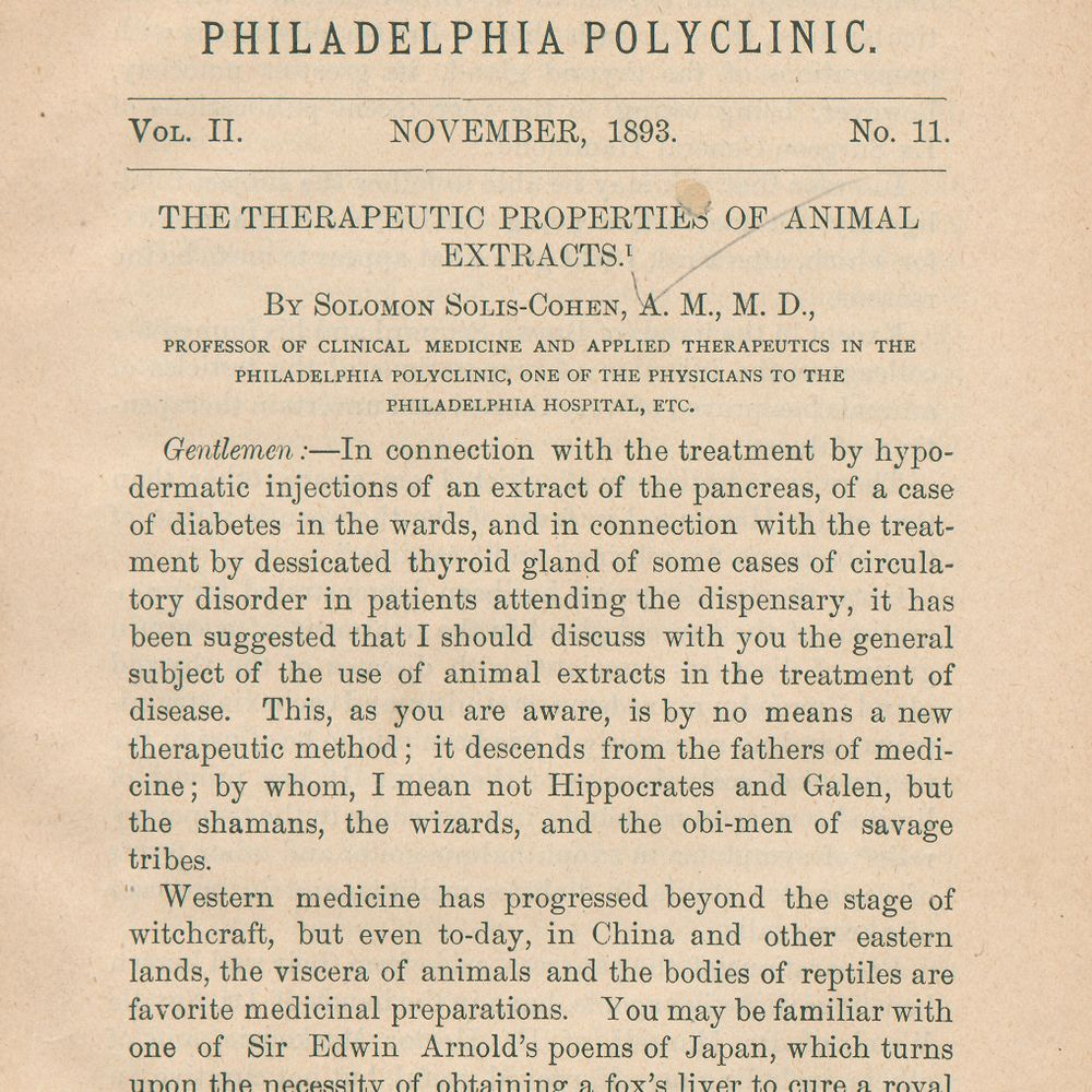 Philadelphia 1893 Document on Animal Extract Therapeutic Properties Philadelphia 1893 Document on Animal Extract Therapeutic Properties