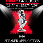 Apply Quick to TEDxAlabaster (Alabama) - Deadline March 16