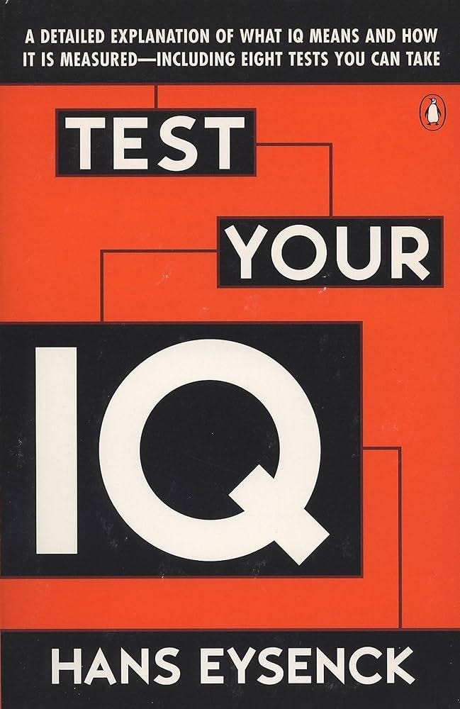 Test Your Iq: A Detailed Explanation of What IQ Means and How It Is  Measured--Including Eight Tests You Can Take