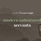 Modern Indentured Servants