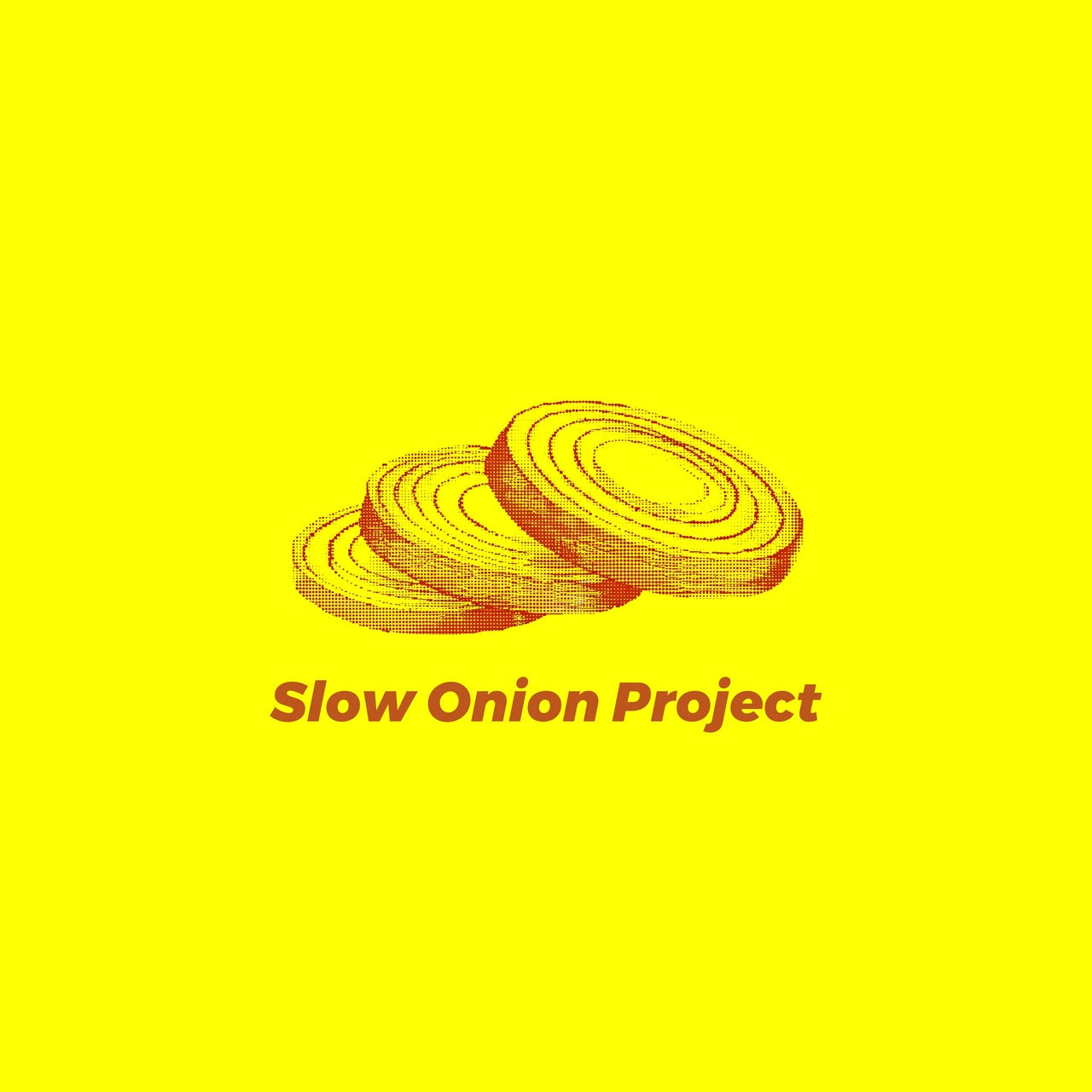 Slow Onion