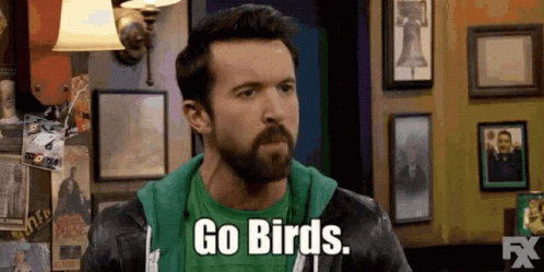 Go Birds Its Always Sunny In Philadelphia GIF - Go Birds Go Its Always  Sunny In Philadelphia - Discover &amp; Share GIFs
