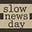 slow news day's avatar