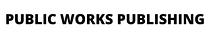 Public Works publishing